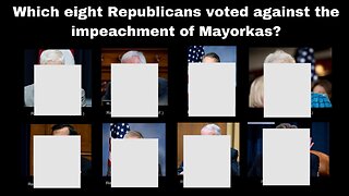 Who are the 8 Republicans who voted against Rep Greene's Mayorkas impeachment?