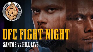 UFC FIGHT NIGHT LIVE - Santos vs Hill