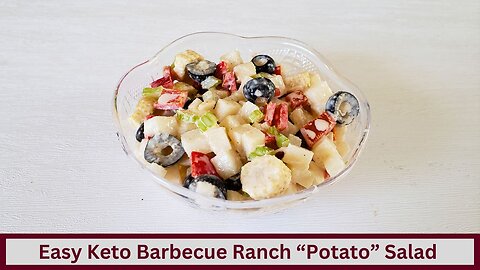 Easy Keto Barbecue Ranch "Potato" Salad Substitute