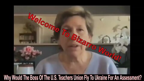 U.S. Teachers Union Boss Flies To Ukraine For Assessment?