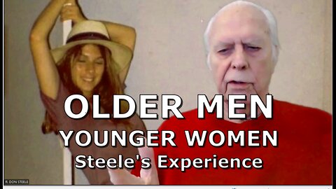 OLDER MEN YOUNGER WOMEN Steele's Experience