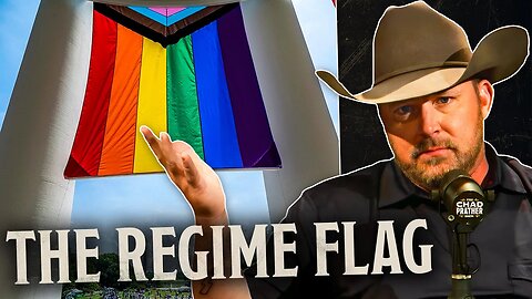 The Pride Flag Represents the REGIME Not "Inclusivity" | The Chad Prather Show