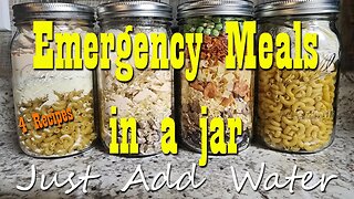 Make Your Own Emergency Meals ~ 4 Meals in a jar ~ Prepper Pantry