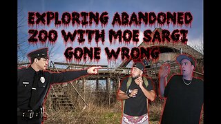 EXPLORING ABANDONED ZOO WITH MOE SARGI GONE VERY WRONG! HAD TO ESCAPE THROUGH RIVER!