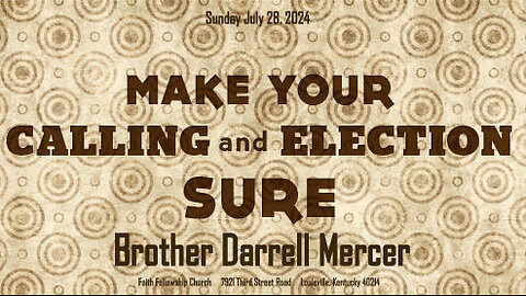 Make Your Calling & Election Sure