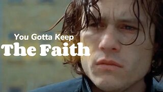 You Gotta Keep The Faith