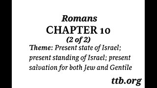 Romans Chapter 10 (Bible Study) (2 of 2)