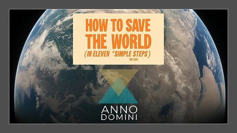 Anno Domini - Episode 6: How to save the world