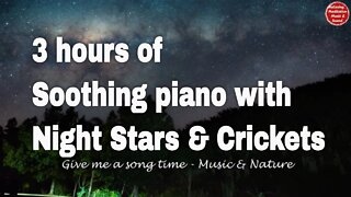 Soothing music with piano and crickets sound for 3 hours, relaxation music for sleep & focus