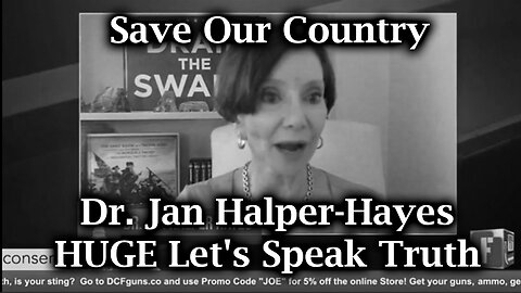 Save Our Country | Dr. Jan Halper-Hayes HUGE Let's Speak Truth Aug