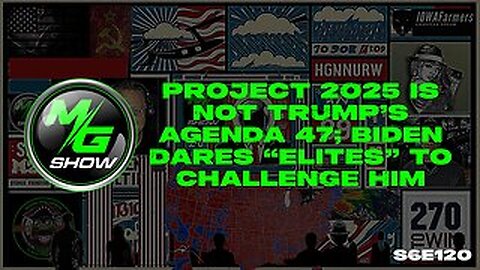 [rp] Project 2025 is Not Trump’s Agenda 47; Biden Dares “Elites” to Challenge Him