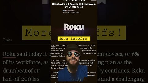 MORE Entertainment Lay Offs! Roku To Lay Off HUNDREDS Of Employees!