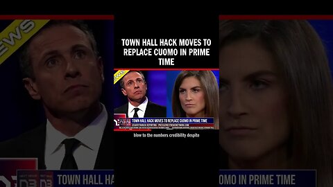 Town Hall Hack Moves To Replace Cuomo in Prime Time
