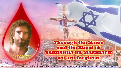 There is Only ONE NAME That Can Save Us From hell, YAHUSHUA HA MASHIACH - Blessed Yom Kippur! (by Amightywind A New Blood Covenant Ministry, no legalism) mirrored