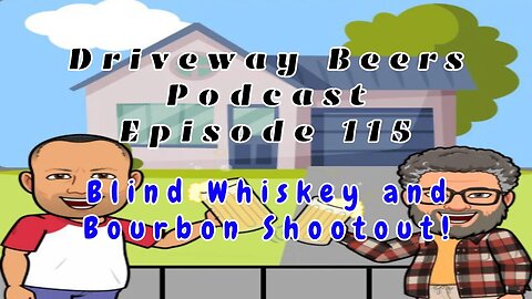 Blind Bourbon and Whiskey Shootout!