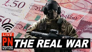 The REAL WAR and Prepping for Economic Collapse