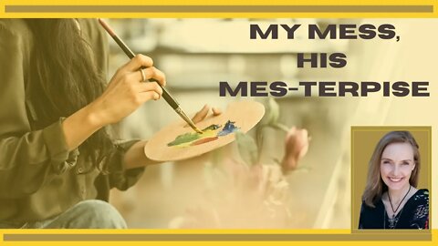 My Mess, His Mes-Terpise: Tina Yeager