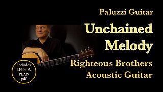 Unchained Melody Acoustic Guitar Lesson Beginner [Righteous Brothers]