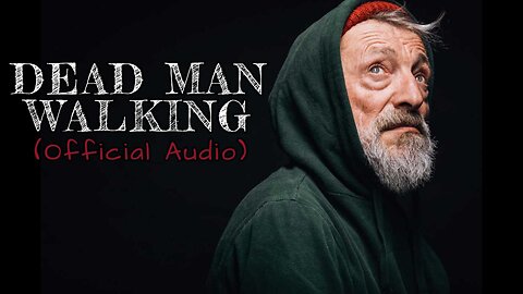 DEAD MAN WALKING (Official Audio)