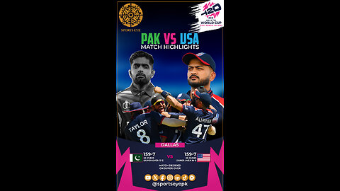 Pakistan Vs USA | Match Highlights | T20 World Cup 2024 🔥🏏