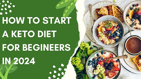 How to start keto diet for beginners in 2024