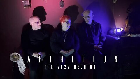 ATTRITION - Reunion chat. November 2022