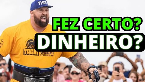 VOLTANDO A COMPETIR: Por Que Hafthor Bjornsson Decidiu VOLTAR Ao Strongman?