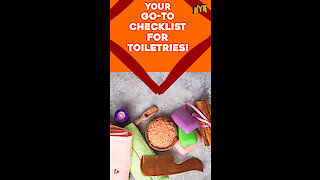 A Few Essential Toileteries in your travel kitty *