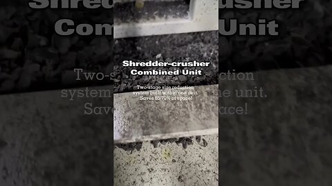 Shredder-crusher combination