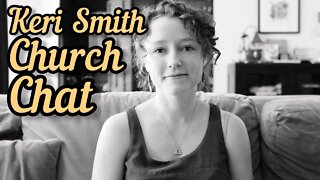 Keri Smith & Chrissie Mayr Explain the Importance of Church TODAY