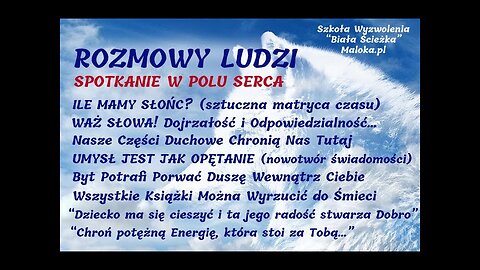 10. ROZMOWY LUDZI - SPOTKANIE W POLU SERCA