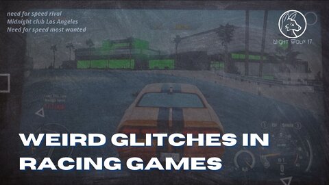 Weird glitches in racing games