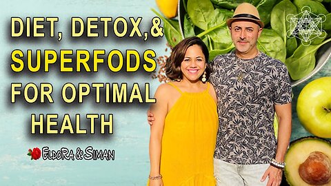 DIET, DETOX, SUPERFOODS FOR OPTIMAL HEALTH