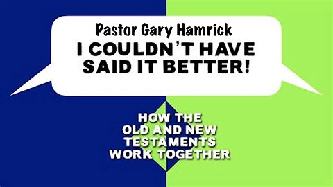 Pastor Gary Hamrick. The Old Testament Reveals Christ The New Testament Fulfills Christ.