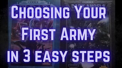 Choosing Your First Army in 3 Easy Steps