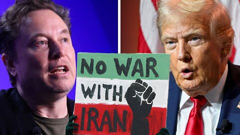 NO WAR WITH IRAN - Trump talks to Elon Musk