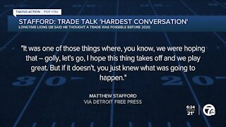 Matthew Stafford says his trade request was the 'hardest conversation'