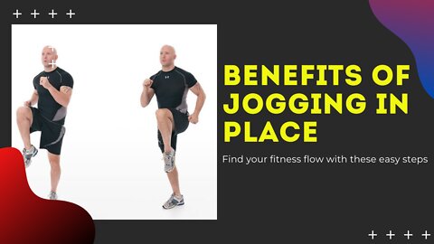 Benefits Of Jogging In Place