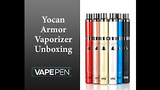 Yocan Armor Vaporizer Unboxing