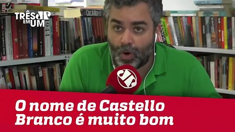 Carlos Andreazza: "O nome de Castello Branco é muito bom. É alguém com experiência no mercado"