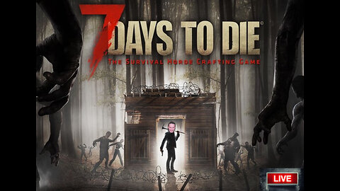 #LIVE - An entire stream of 7 days to die console version fun! Yippee! #THUR