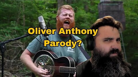 Oliver Anthony Parody?