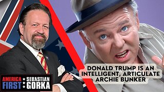 Donald Trump is an intelligent, articulate Archie Bunker. Lord Conrad Black with Sebastian Gorka