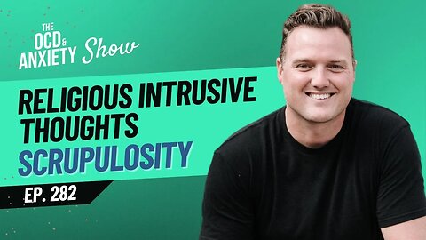 Religious Intrusive Thoughts - Scrupulosity