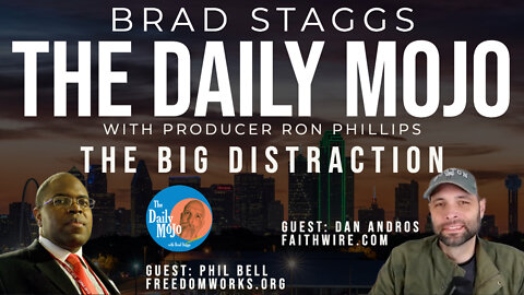 LIVE: The BIG Distraction - The Daily Mojo