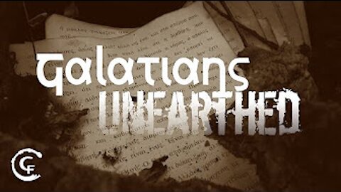 Galatians Unearthed Part 12