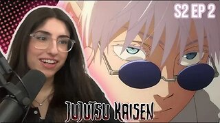 JUJUTSU KAISEN S2 Episode 2 REACTION | JJK
