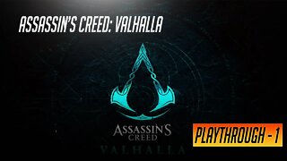 Assassin's Creed: Valhalla - Main Story Playthrough!