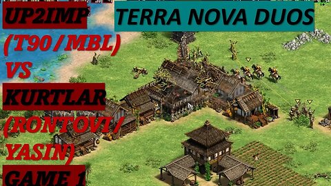 Up2Imp (T90/MBL) vs Kurtular (Yasin/ronotovi) Game 1 Terra Nova Duos