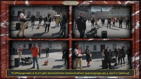 Eröffnungsreden & ELVIS gibt abschied beim Demonstrativen Spazierganges am 4. April in Salzburg